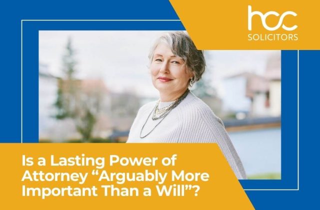 is a lasting power of attorney more important than a will